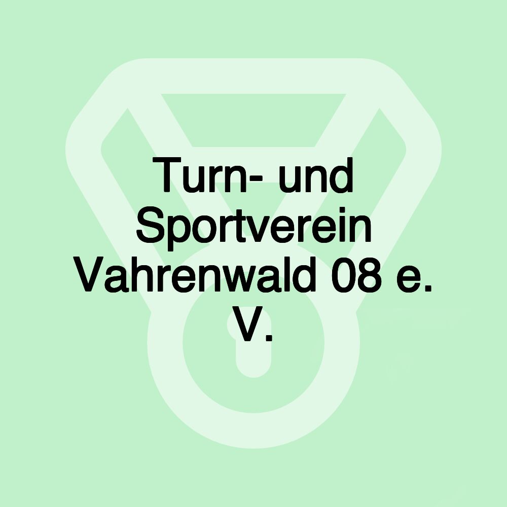 Turn- und Sportverein Vahrenwald 08 e. V.