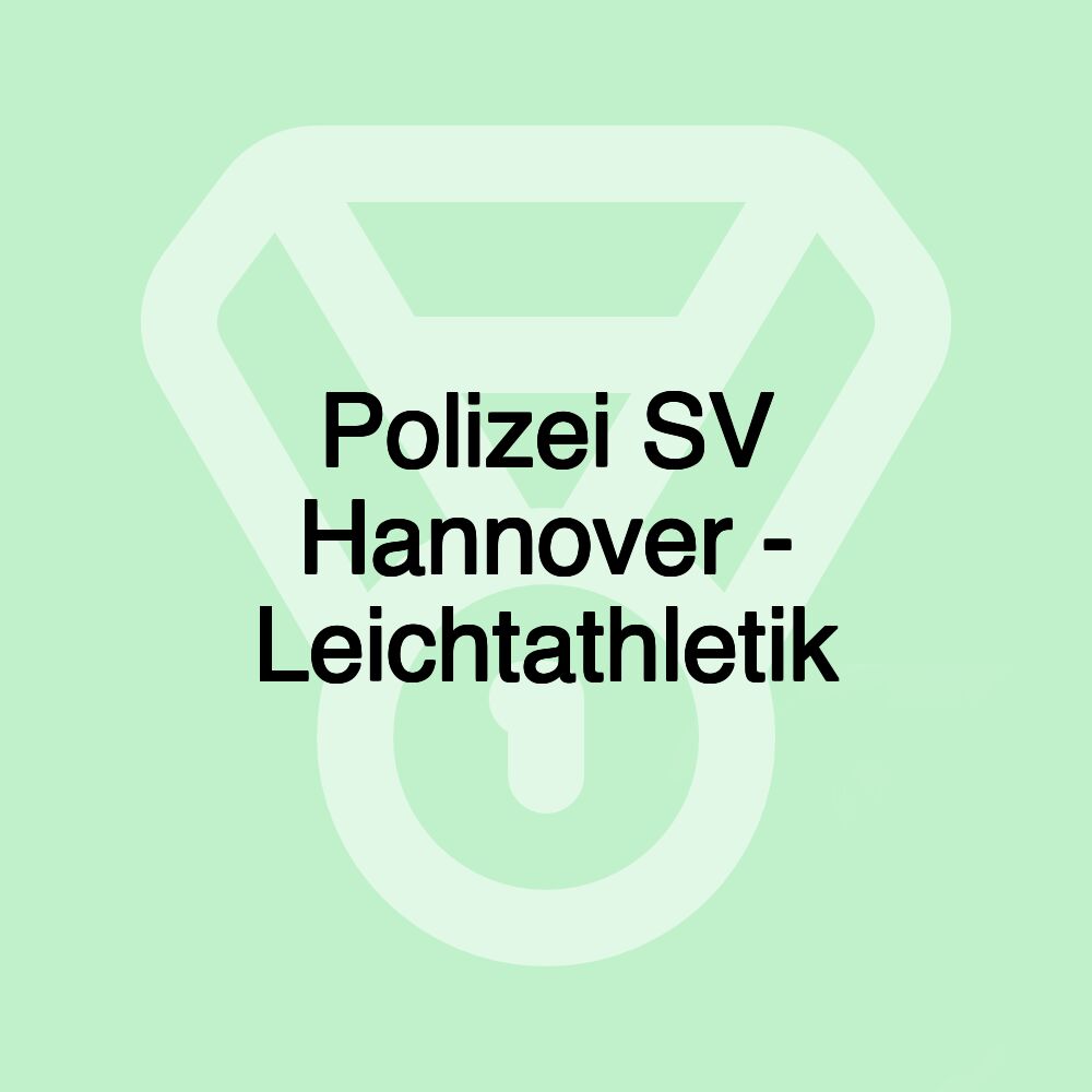 Polizei SV Hannover - Leichtathletik