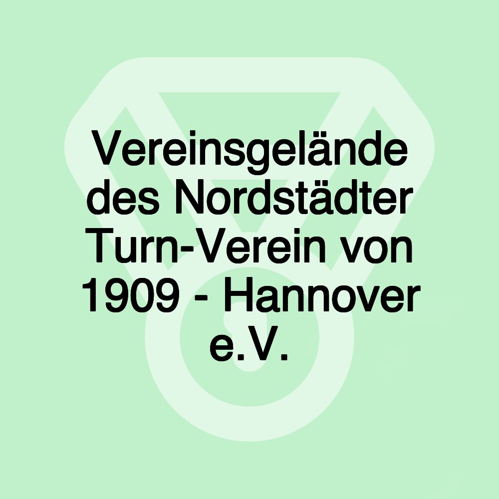 Vereinsgelände des Nordstädter Turn-Verein von 1909 - Hannover e.V.