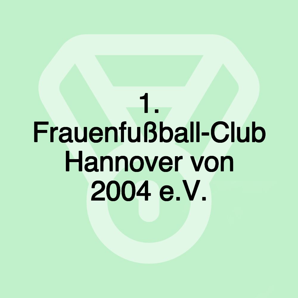 1. Frauenfußball-Club Hannover von 2004 e.V.