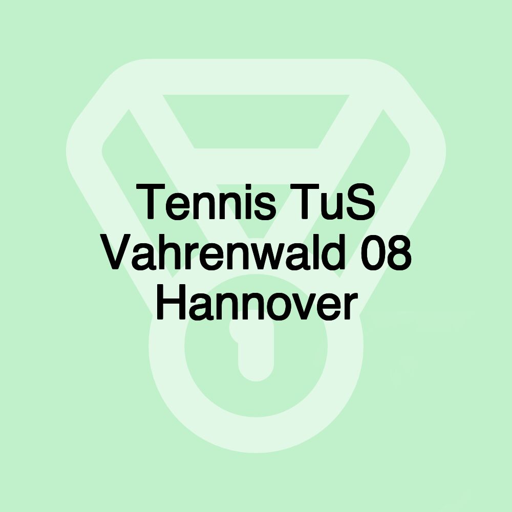 Tennis TuS Vahrenwald 08 Hannover