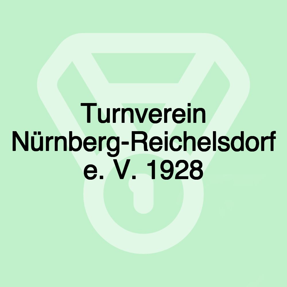 Turnverein Nürnberg-Reichelsdorf e. V. 1928