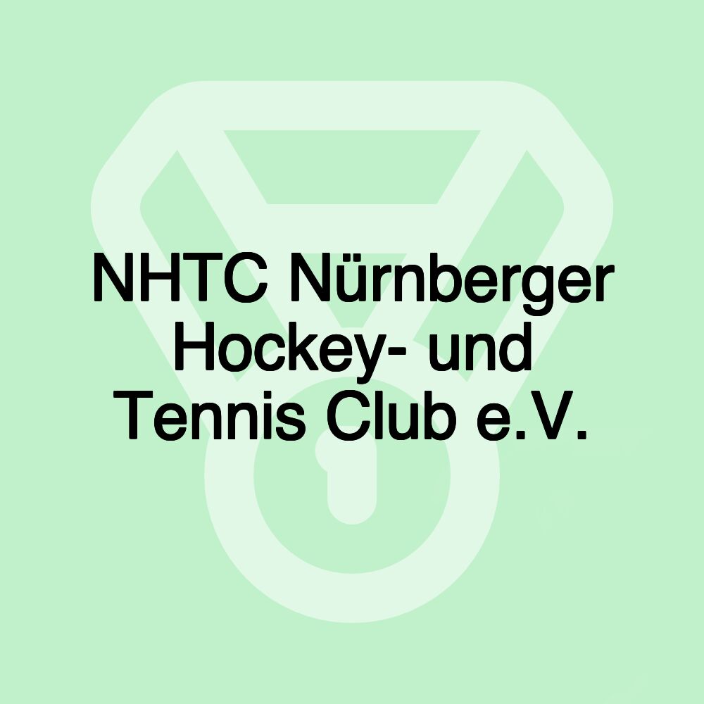 NHTC Nürnberger Hockey- und Tennis Club e.V.