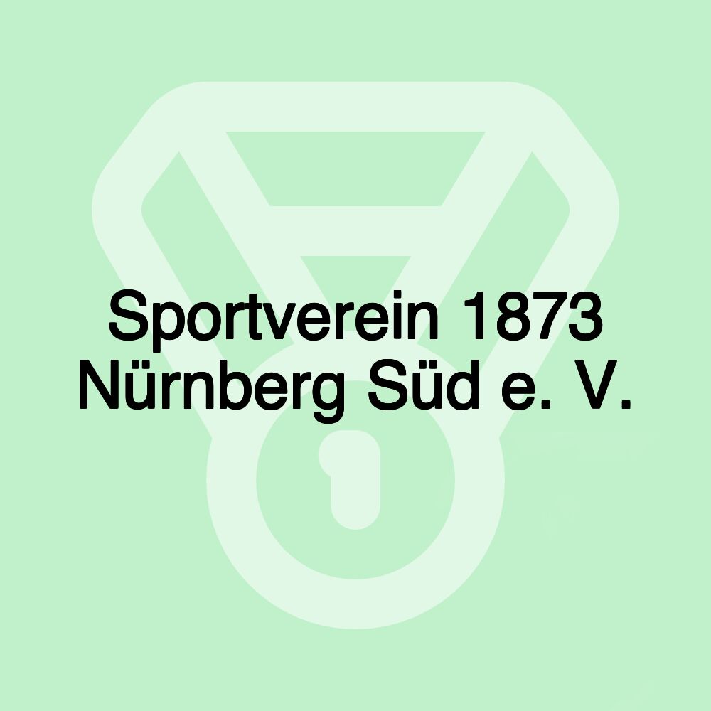 Sportverein 1873 Nürnberg Süd e. V.