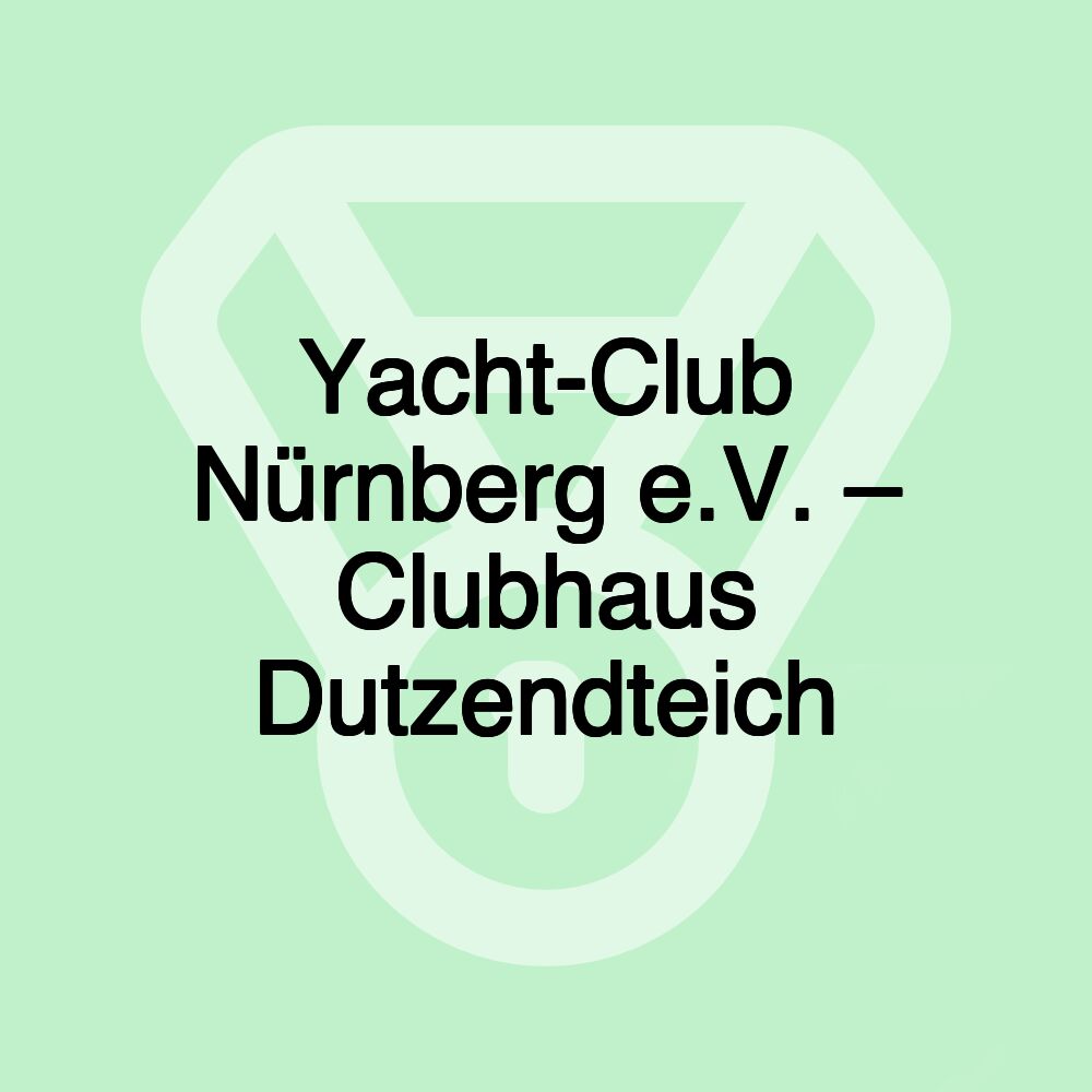 Yacht-Club Nürnberg e.V. – Clubhaus Dutzendteich