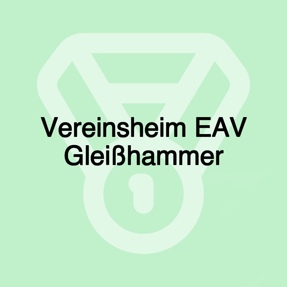 Vereinsheim EAV Gleißhammer