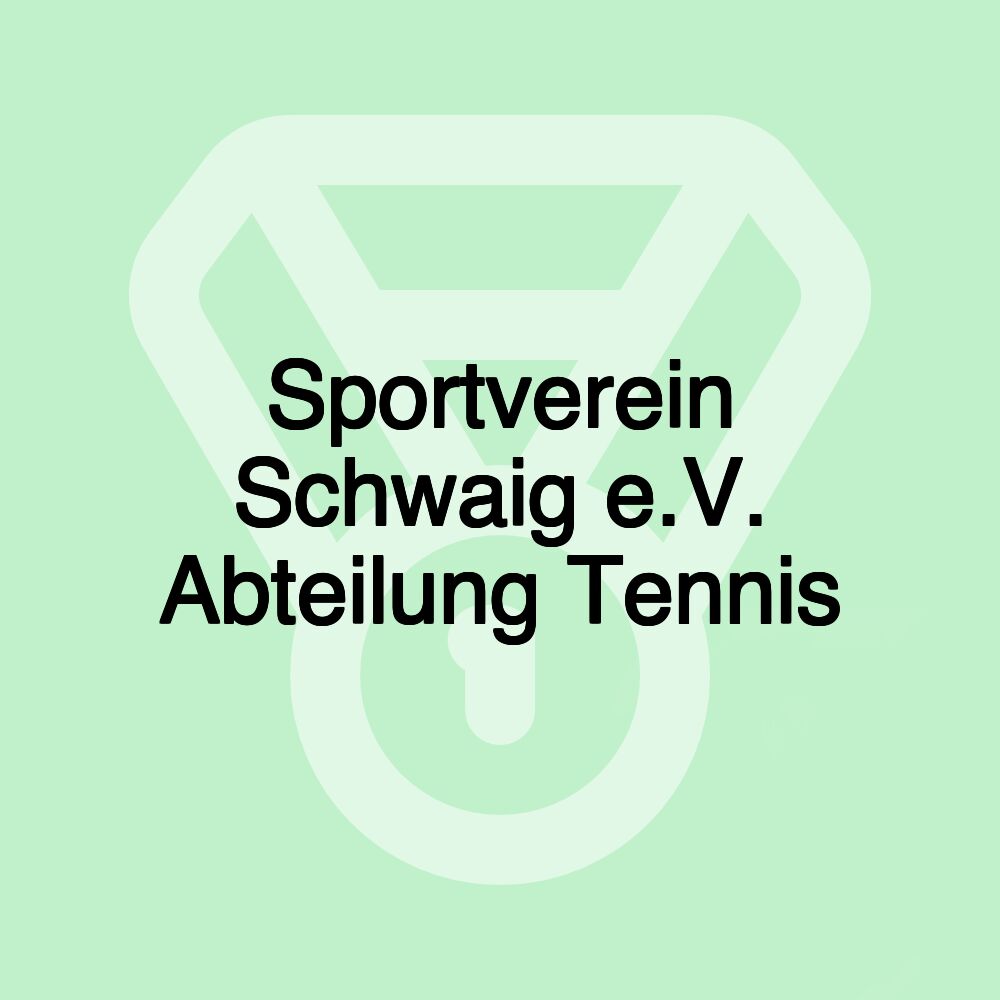 Sportverein Schwaig e.V. Abteilung Tennis