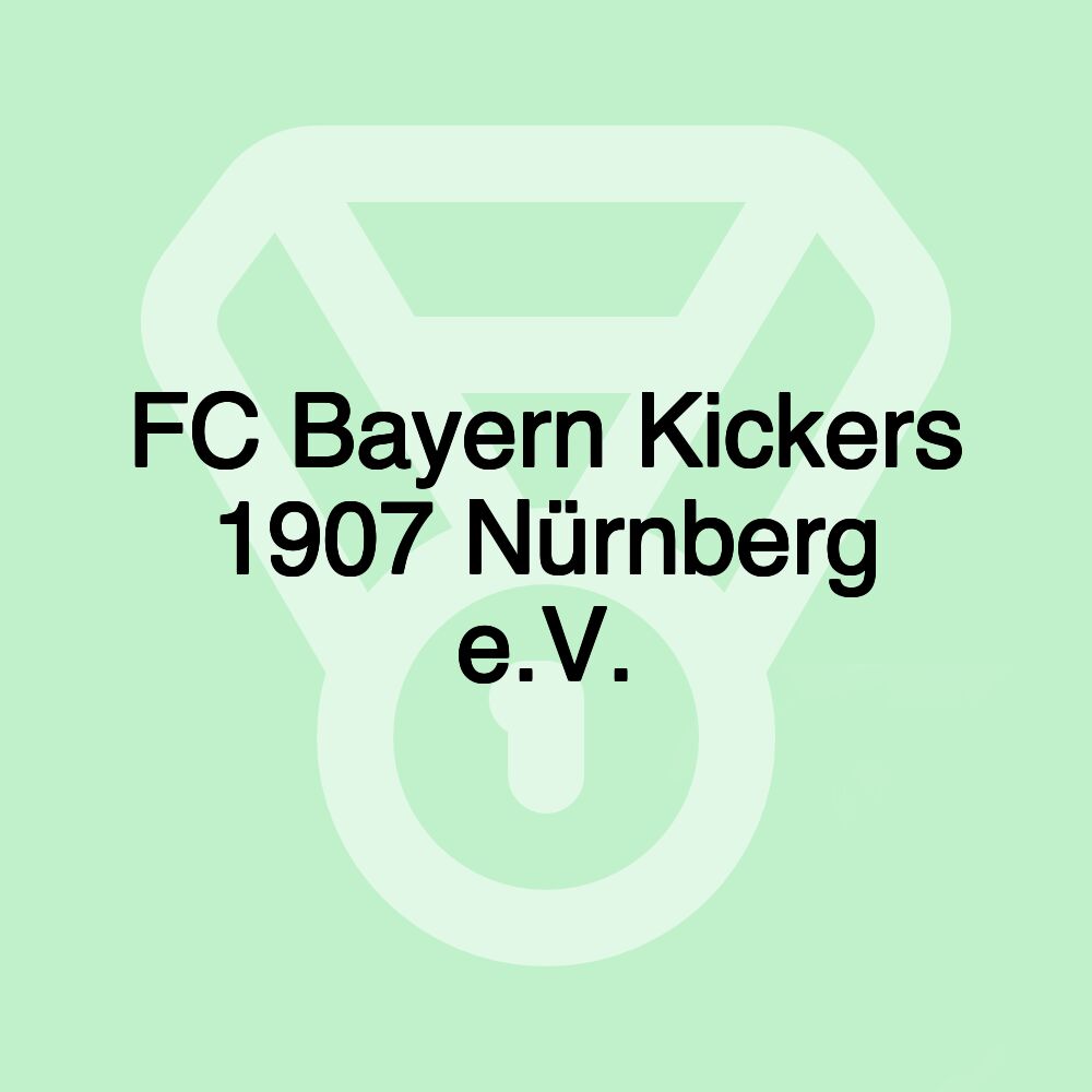 FC Bayern Kickers 1907 Nürnberg e.V.