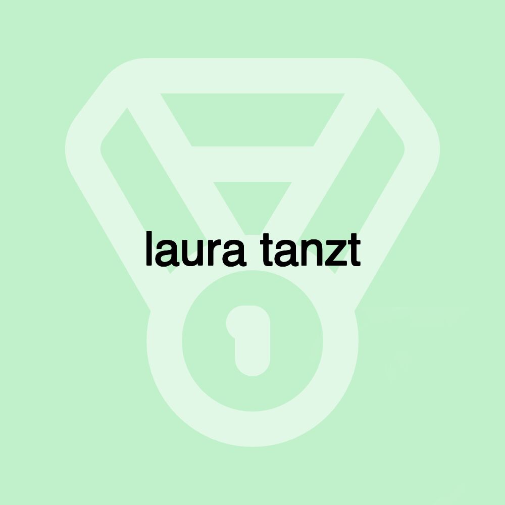 laura tanzt