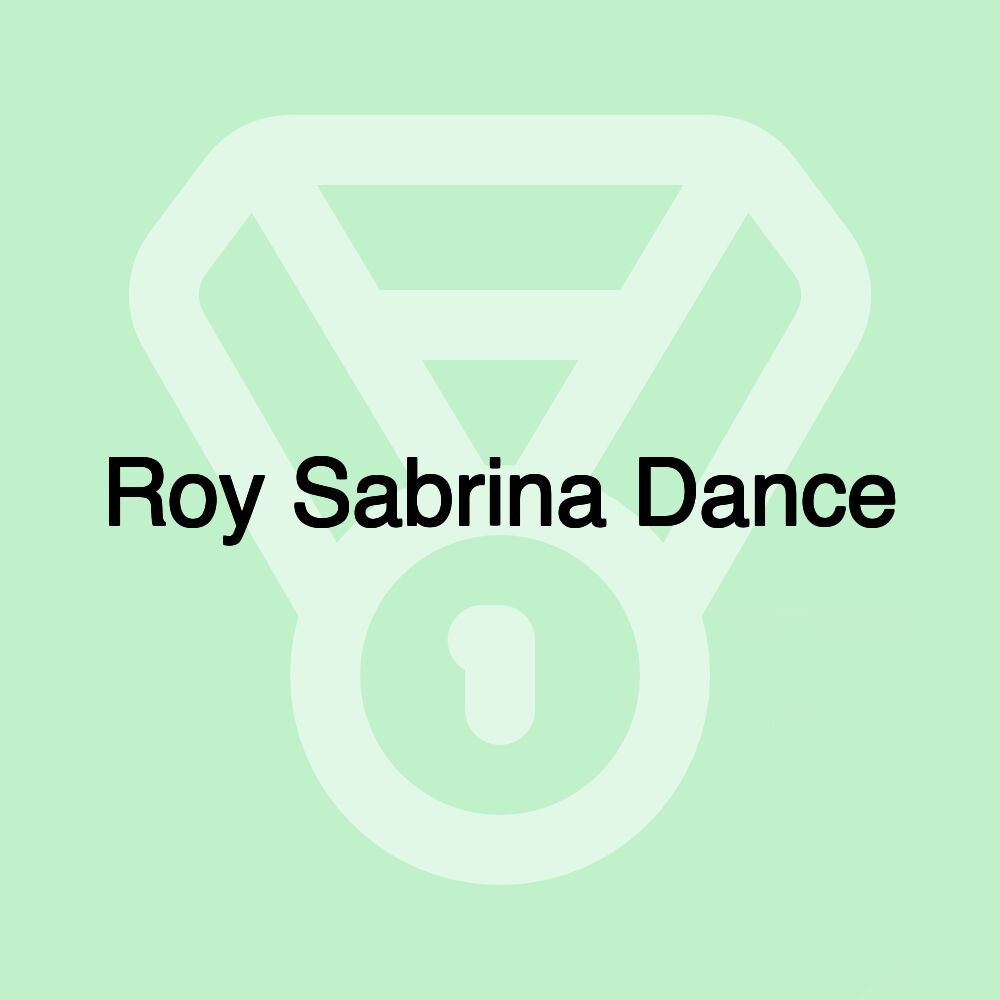 Roy Sabrina Dance