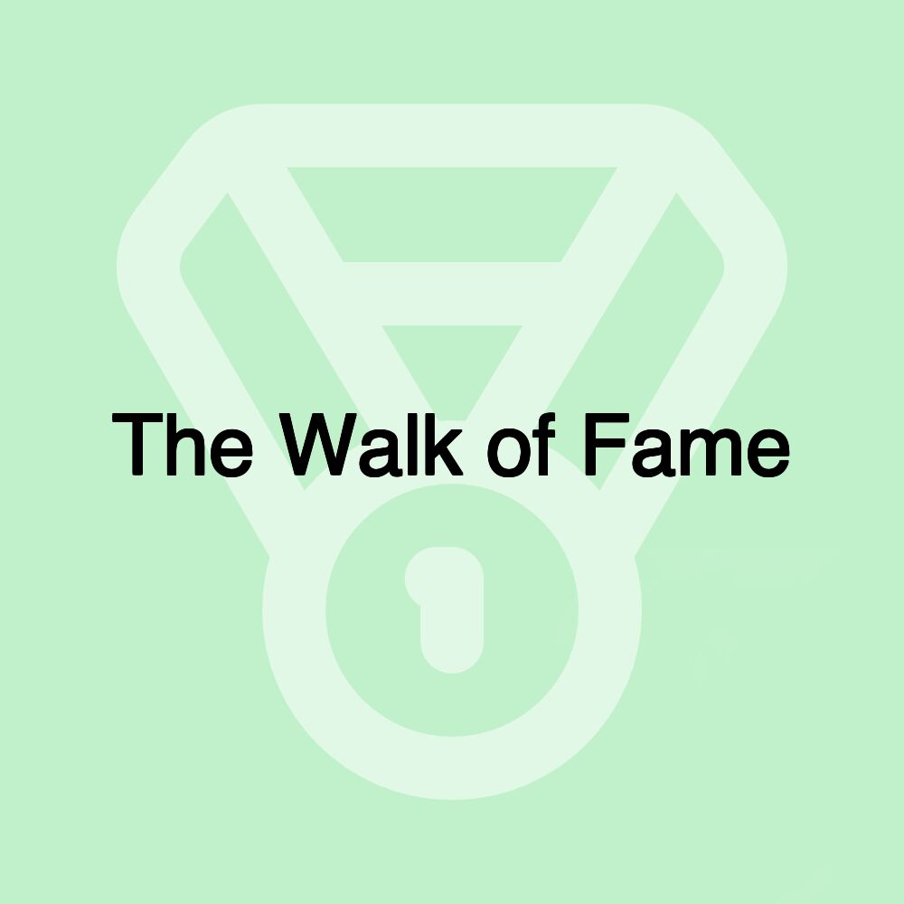 The Walk of Fame