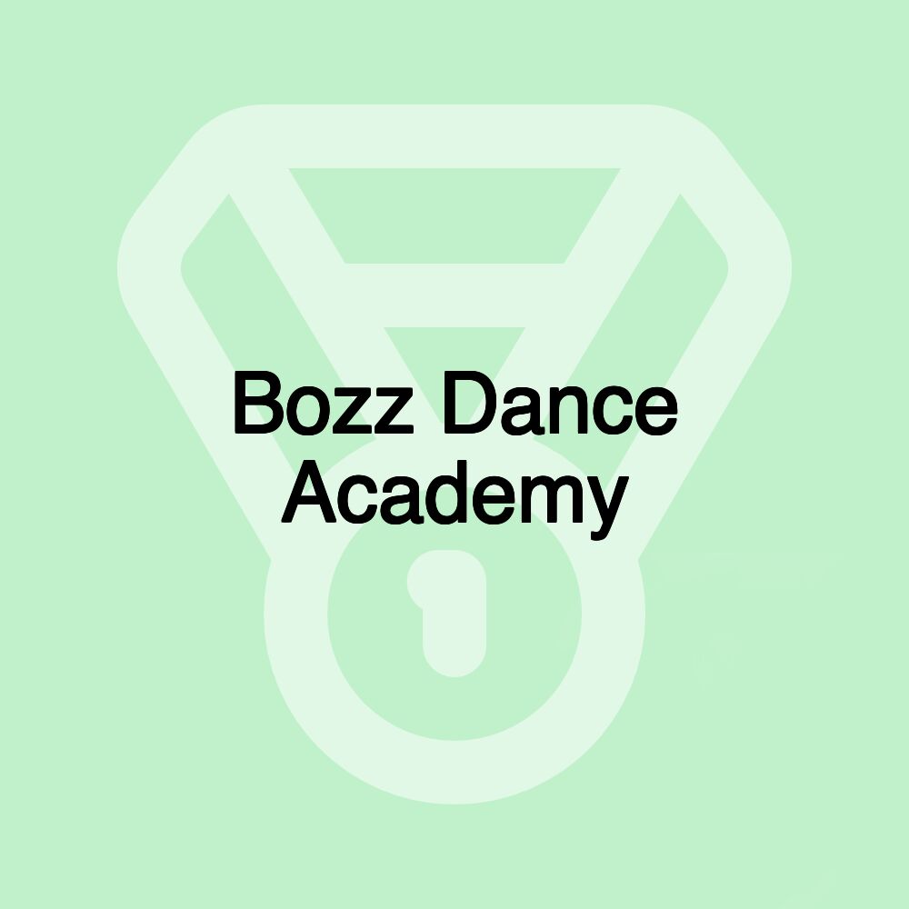 Bozz Dance Academy