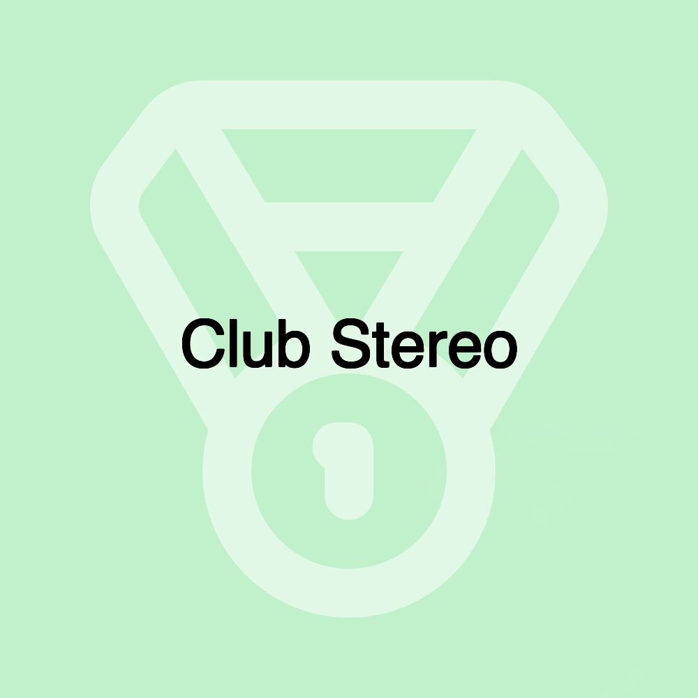 Club Stereo