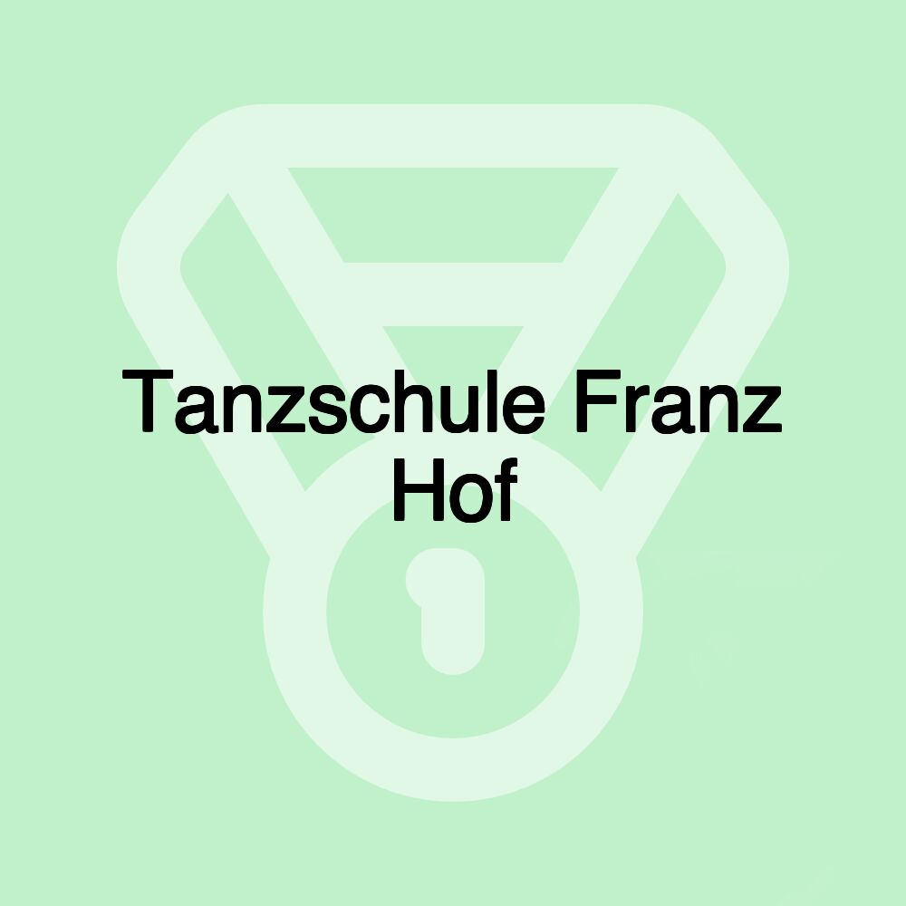 Tanzschule Franz Hof