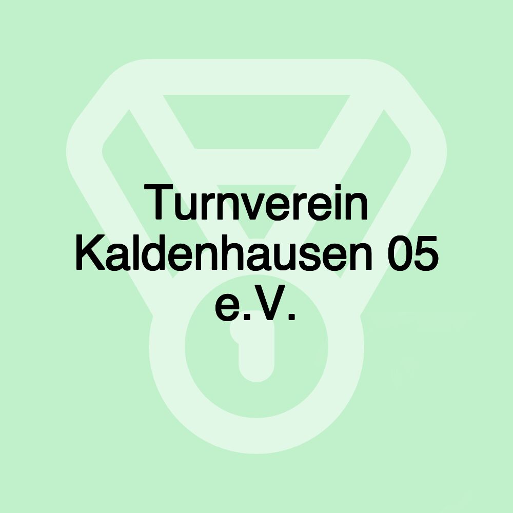 Turnverein Kaldenhausen 05 e.V.