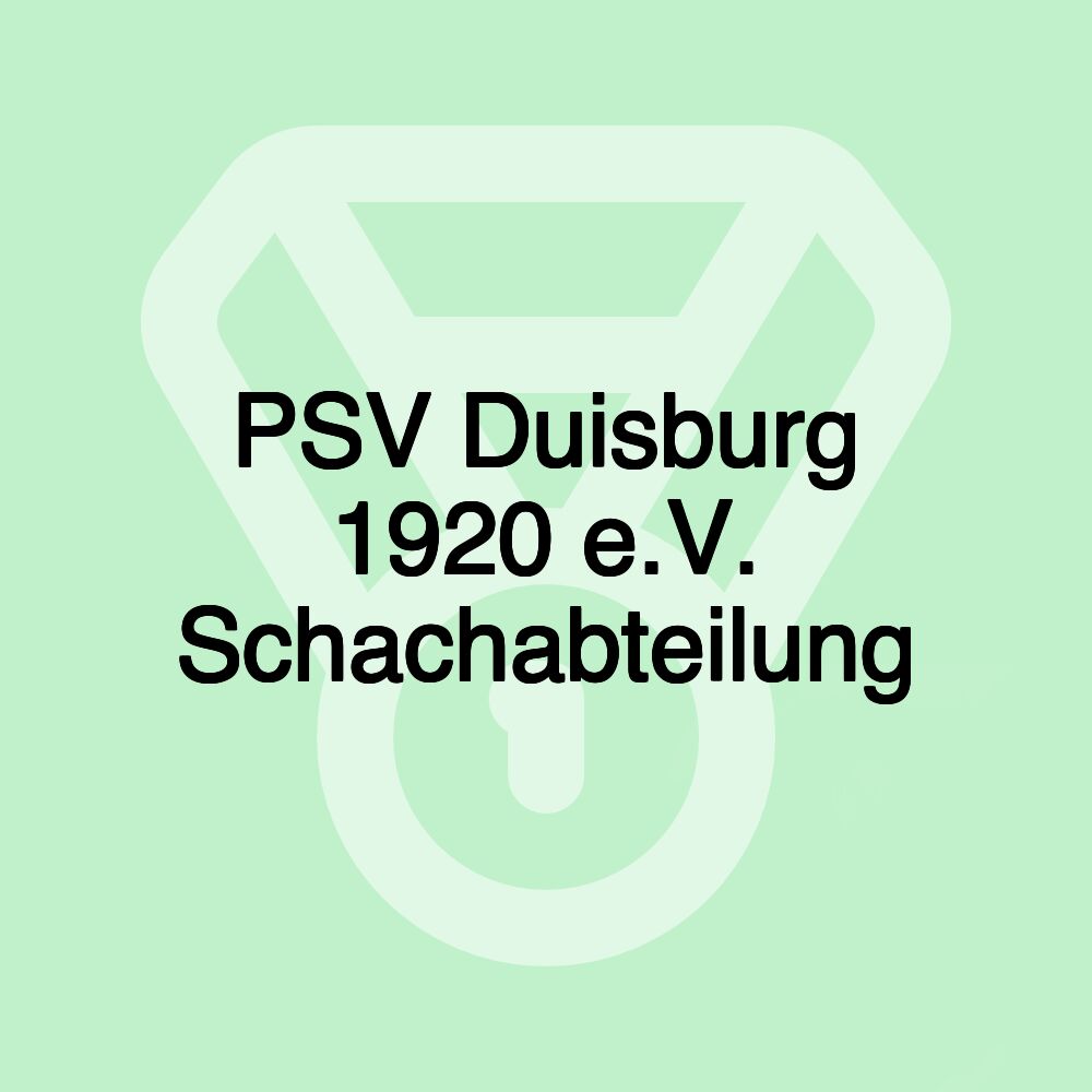 PSV Duisburg 1920 e.V. Schachabteilung