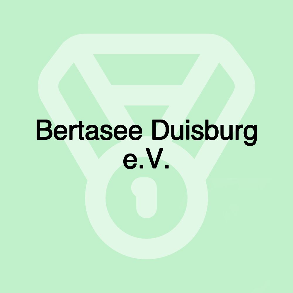 Bertasee Duisburg e.V.