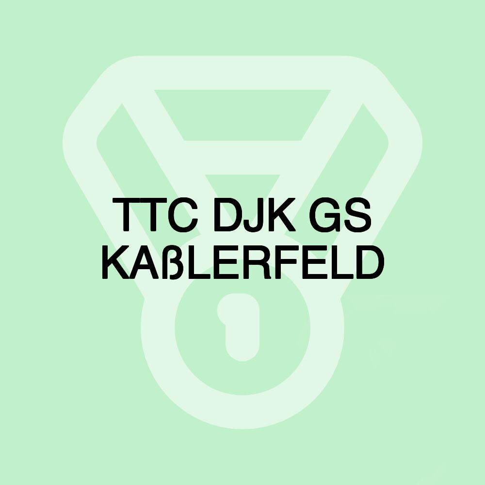 TTC DJK GS KAßLERFELD