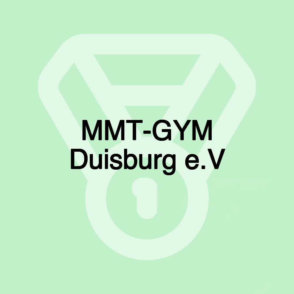 MMT-GYM Duisburg e.V