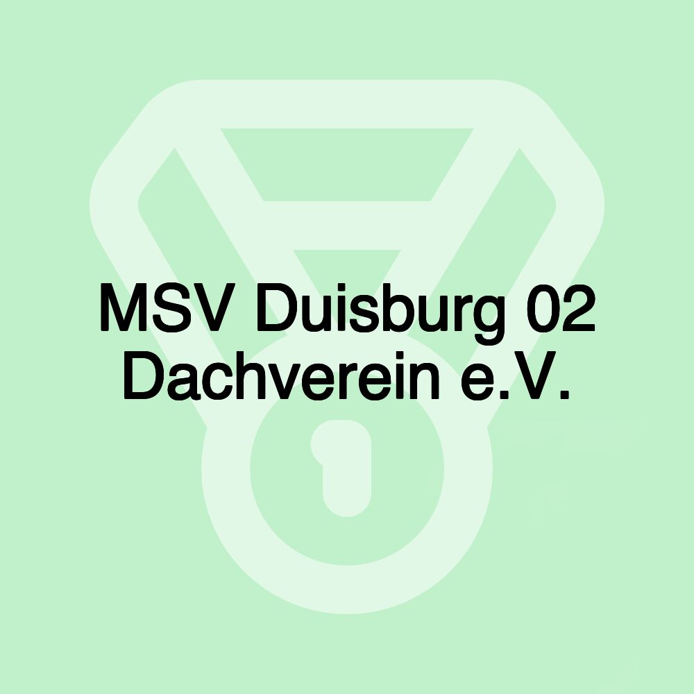 MSV Duisburg 02 Dachverein e.V.