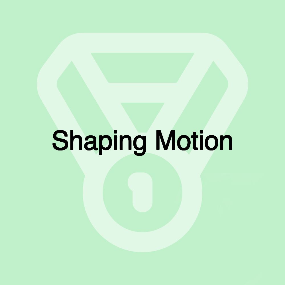 Shaping Motion