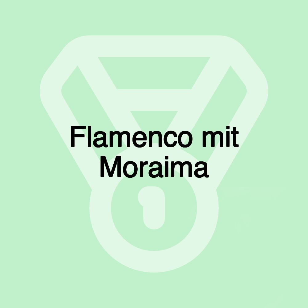 Flamenco mit Moraima