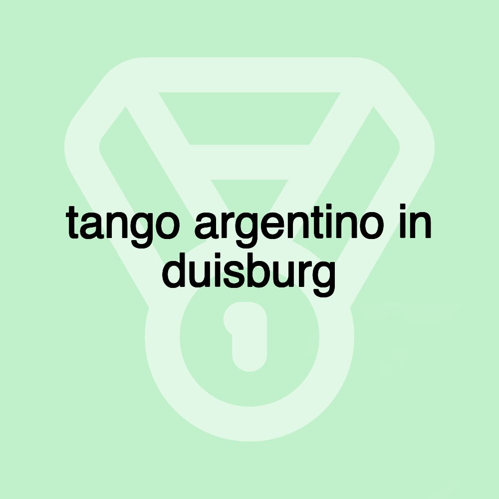 tango argentino in duisburg