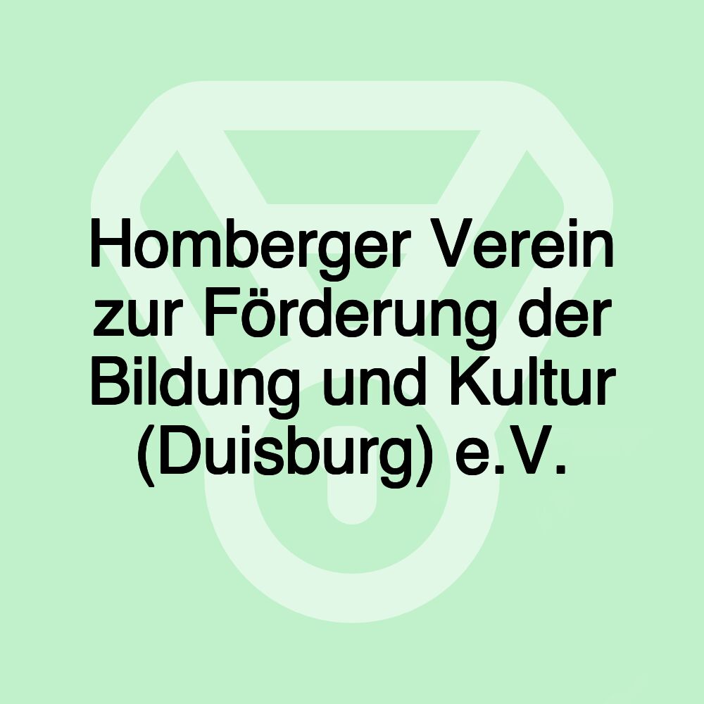 Homberger Verein zur Förderung der Bildung und Kultur (Duisburg) e.V.