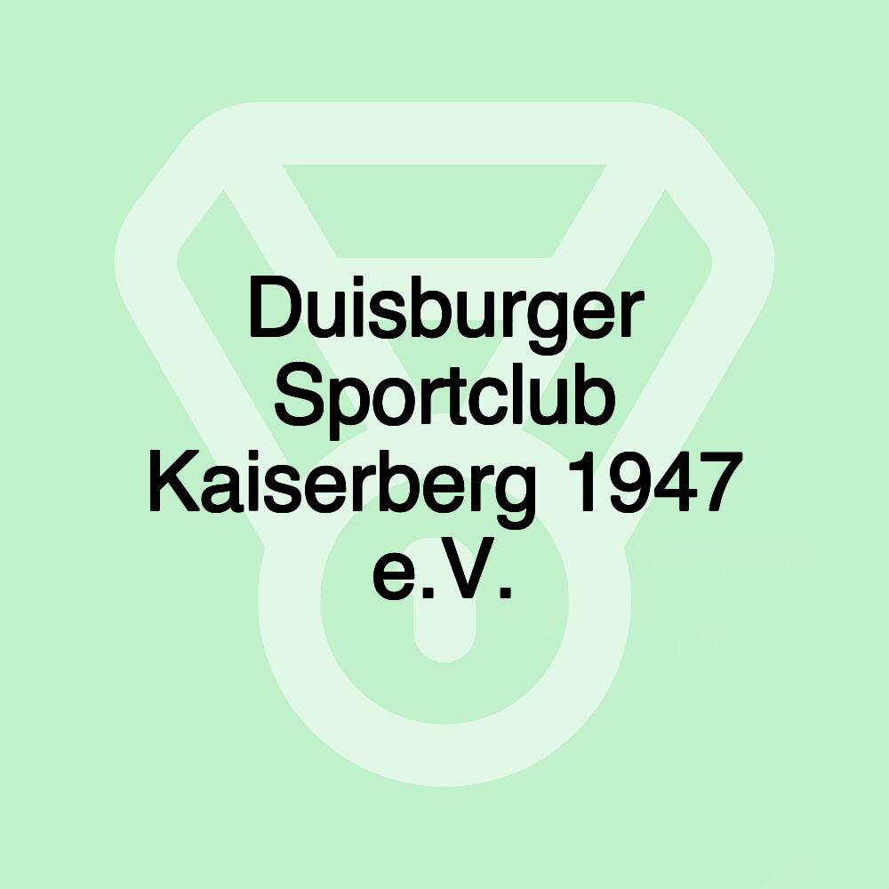 Duisburger Sportclub Kaiserberg 1947 e.V.