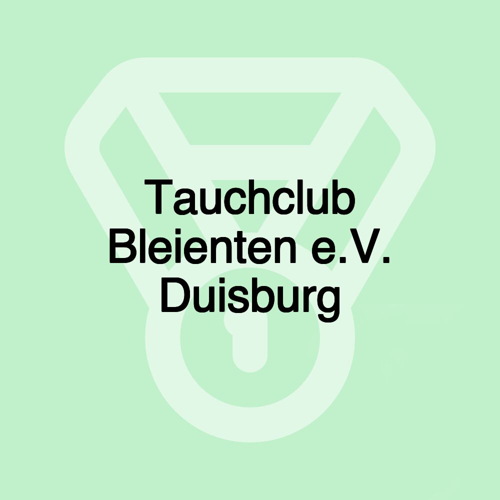 Tauchclub Bleienten e.V. Duisburg