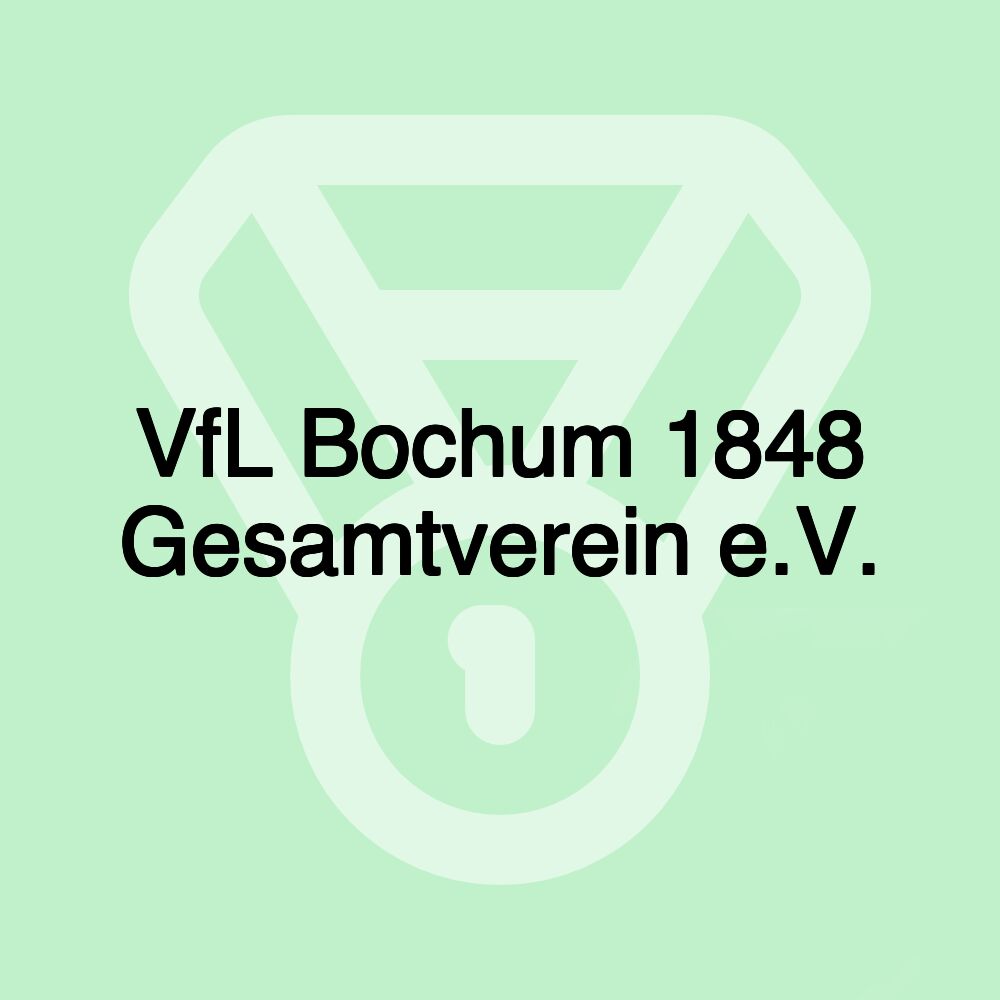 VfL Bochum 1848 Gesamtverein e.V.