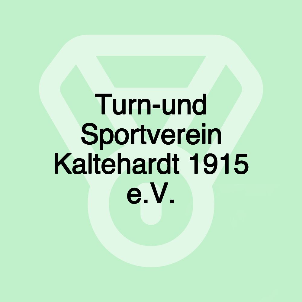 Turn-und Sportverein Kaltehardt 1915 e.V.