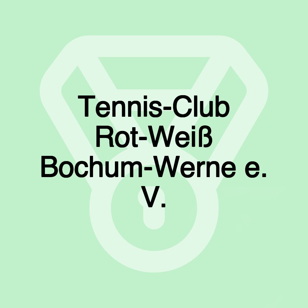 Tennis-Club Rot-Weiß Bochum-Werne e. V.