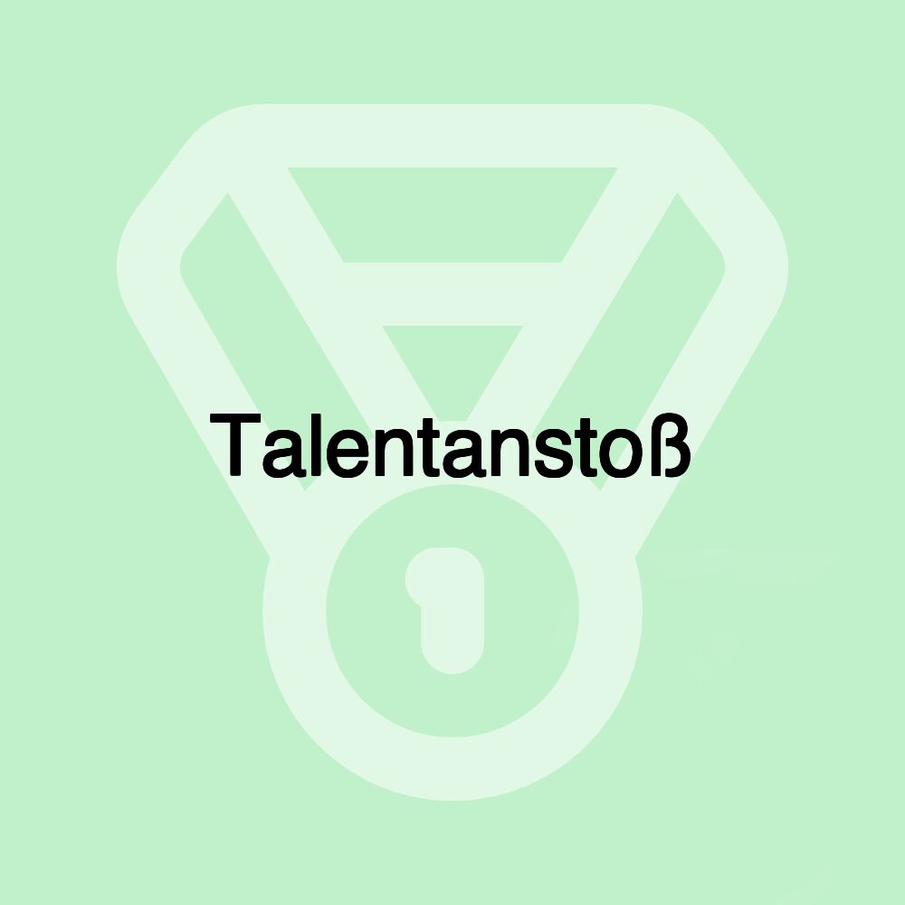 Talentanstoß