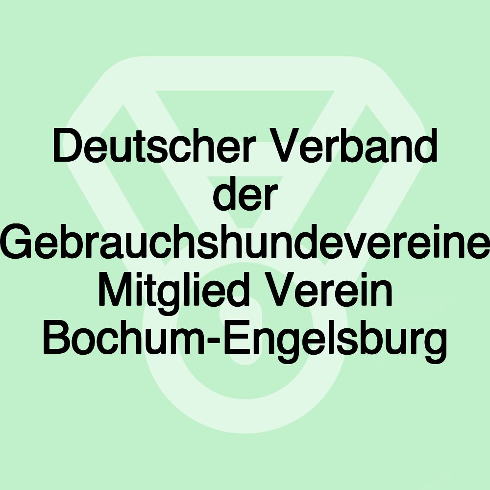 Deutscher Verband der Gebrauchshundevereine Mitglied Verein Bochum-Engelsburg