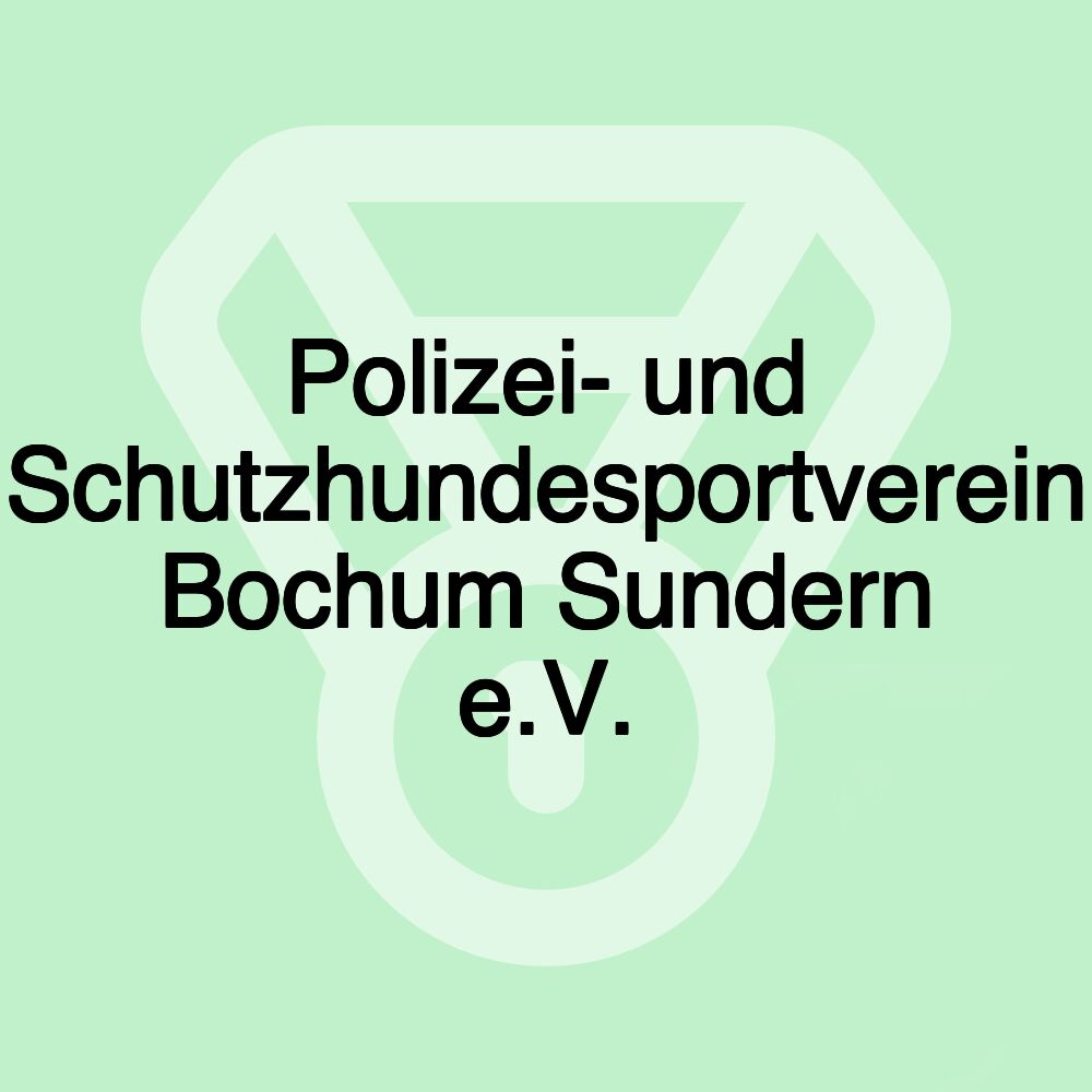 Polizei- und Schutzhundesportverein Bochum Sundern e.V.