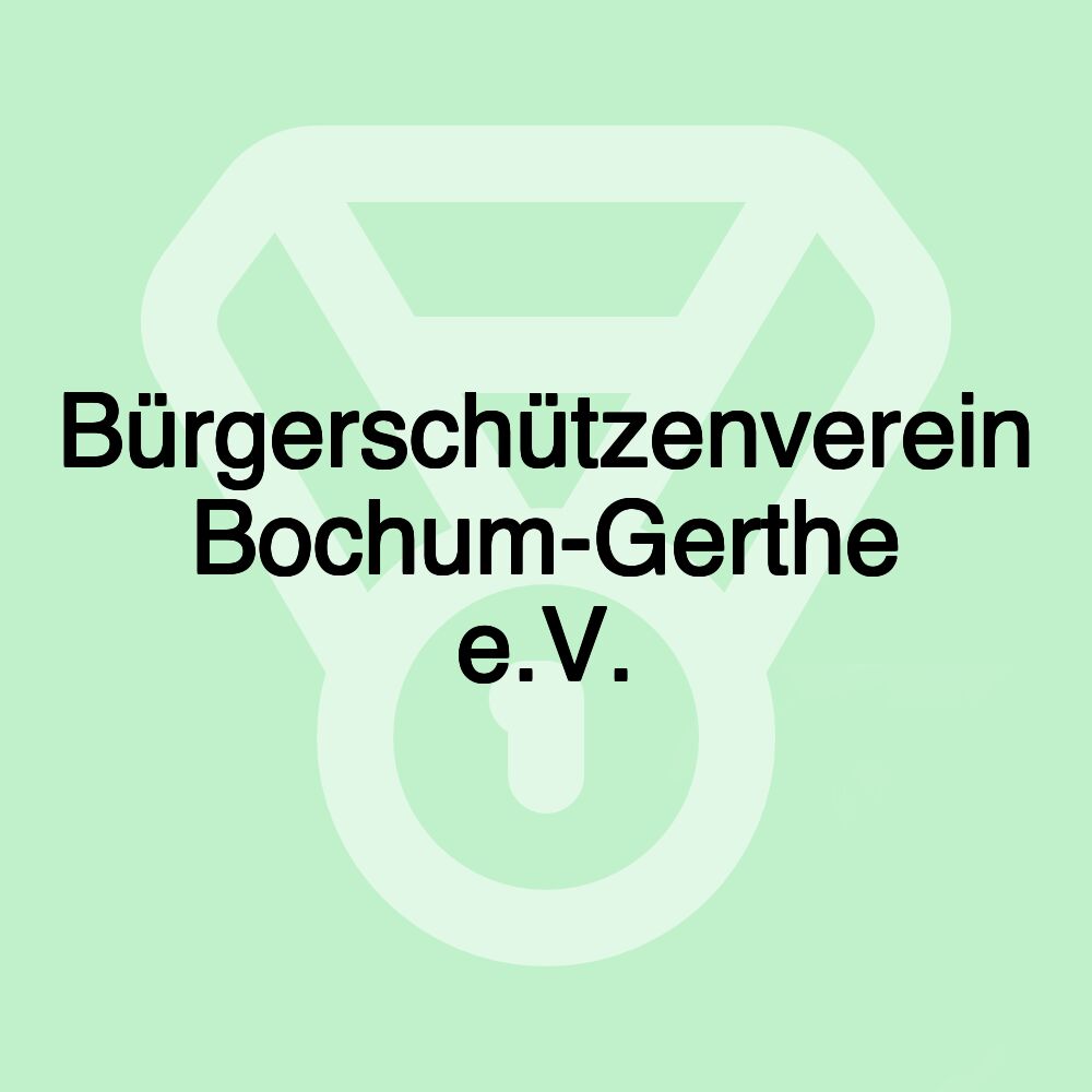 Bürgerschützenverein Bochum-Gerthe e.V.