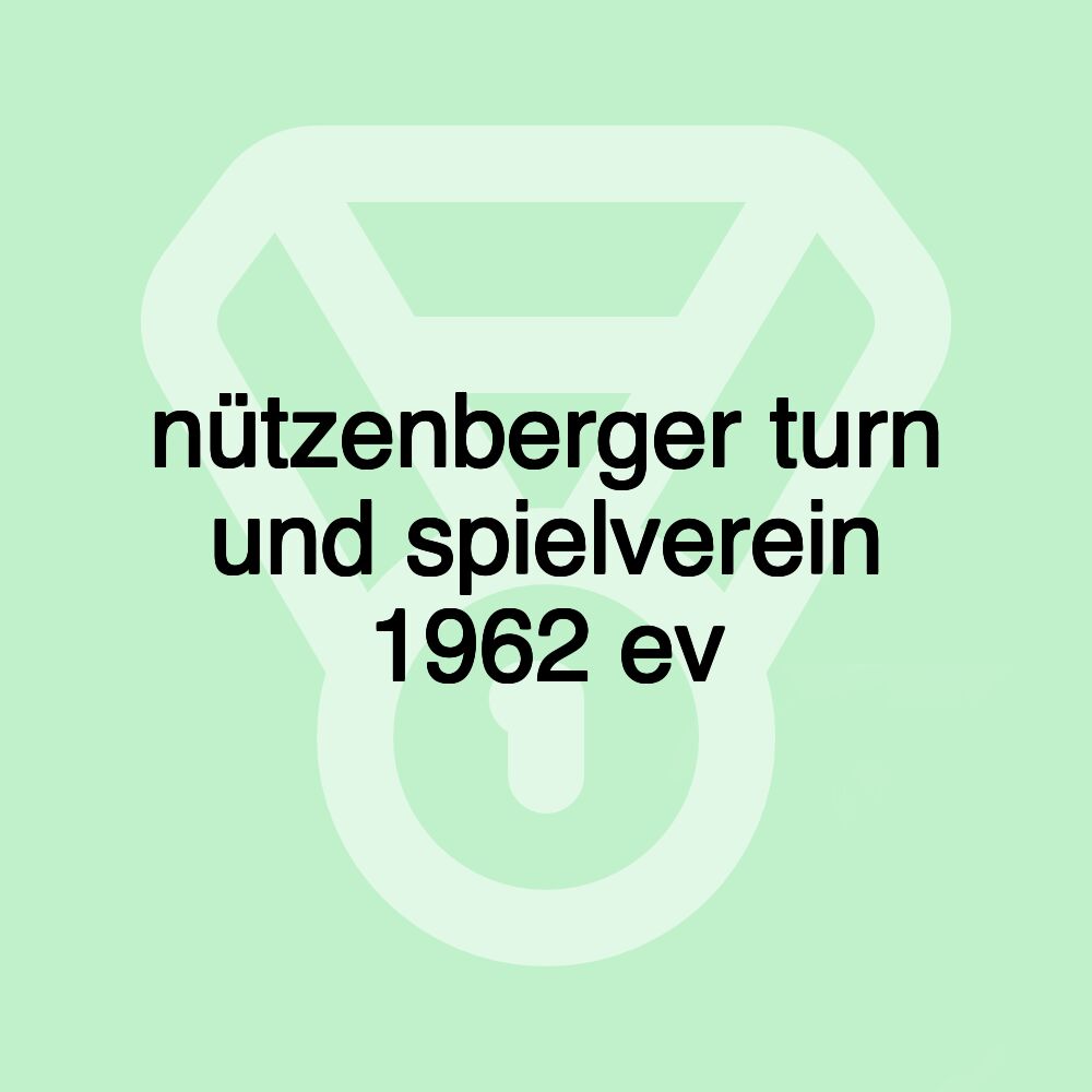 nützenberger turn und spielverein 1962 ev