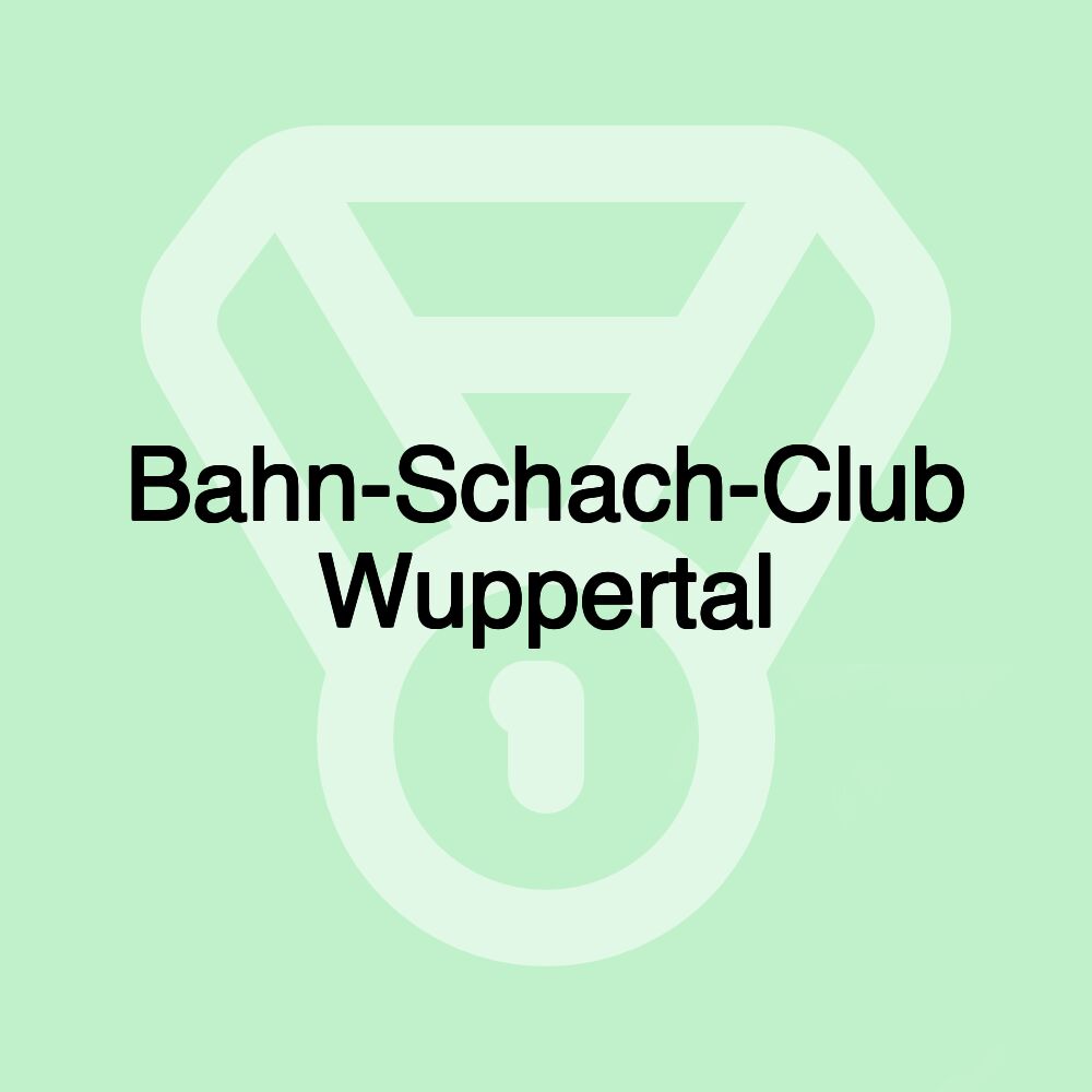 Bahn-Schach-Club Wuppertal