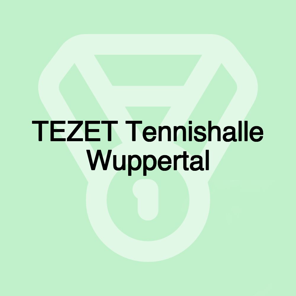 TEZET Tennishalle Wuppertal