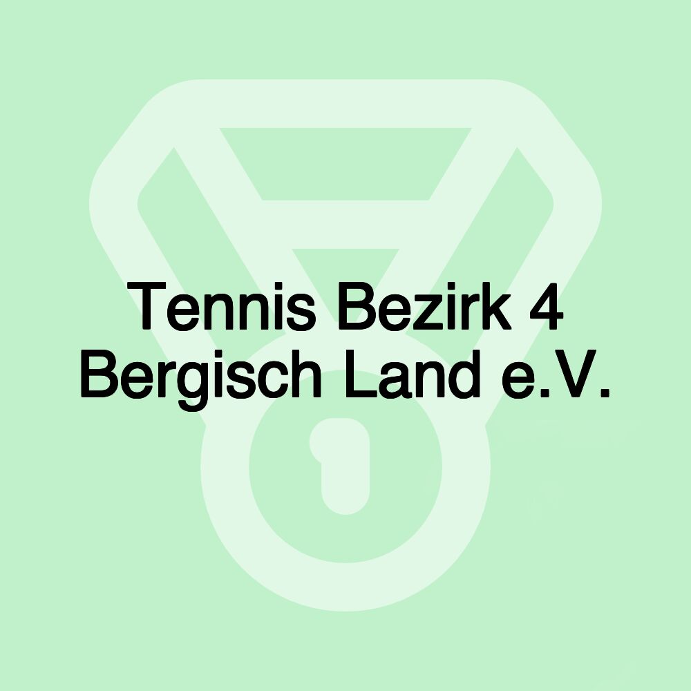 Tennis Bezirk 4 Bergisch Land e.V.