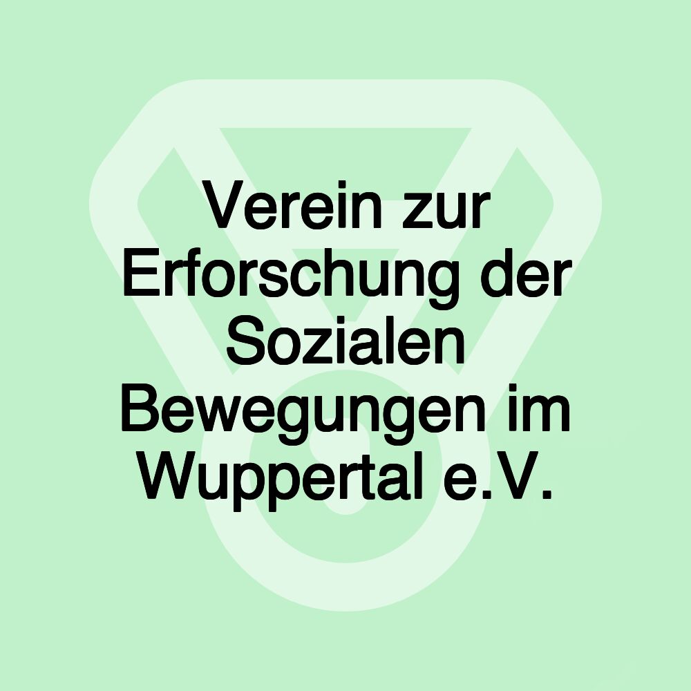 Verein zur Erforschung der Sozialen Bewegungen im Wuppertal e.V.