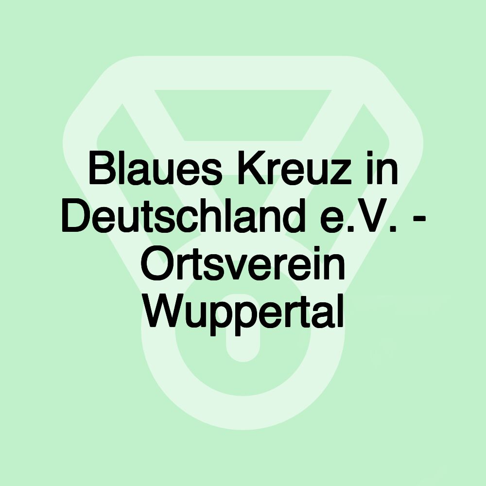 Blaues Kreuz in Deutschland e.V. - Ortsverein Wuppertal