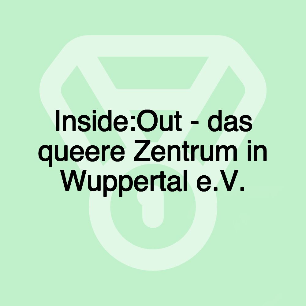 Inside:Out - das queere Zentrum in Wuppertal e.V.