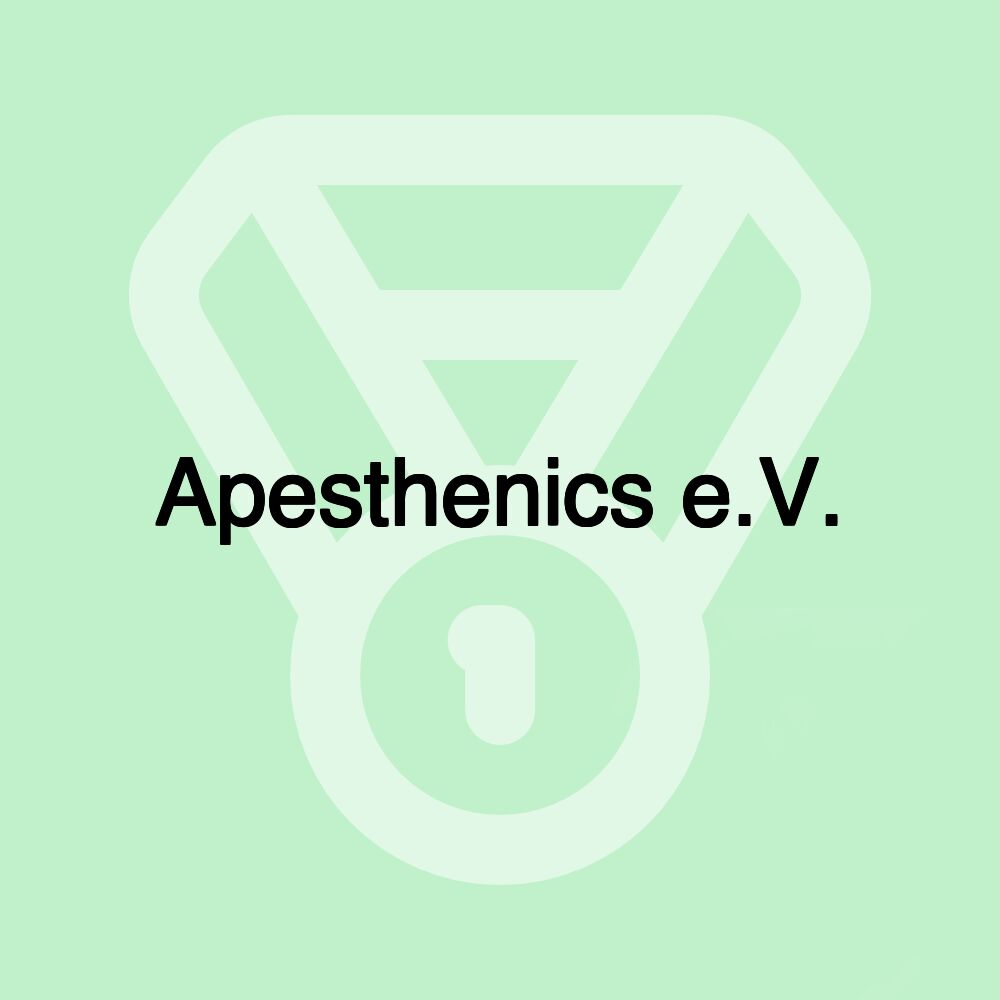 Apesthenics e.V.