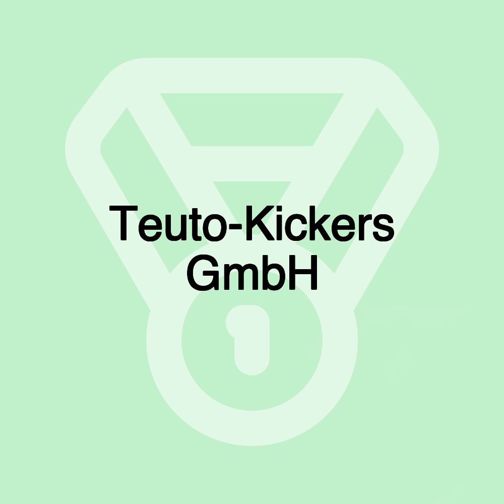 Teuto-Kickers GmbH