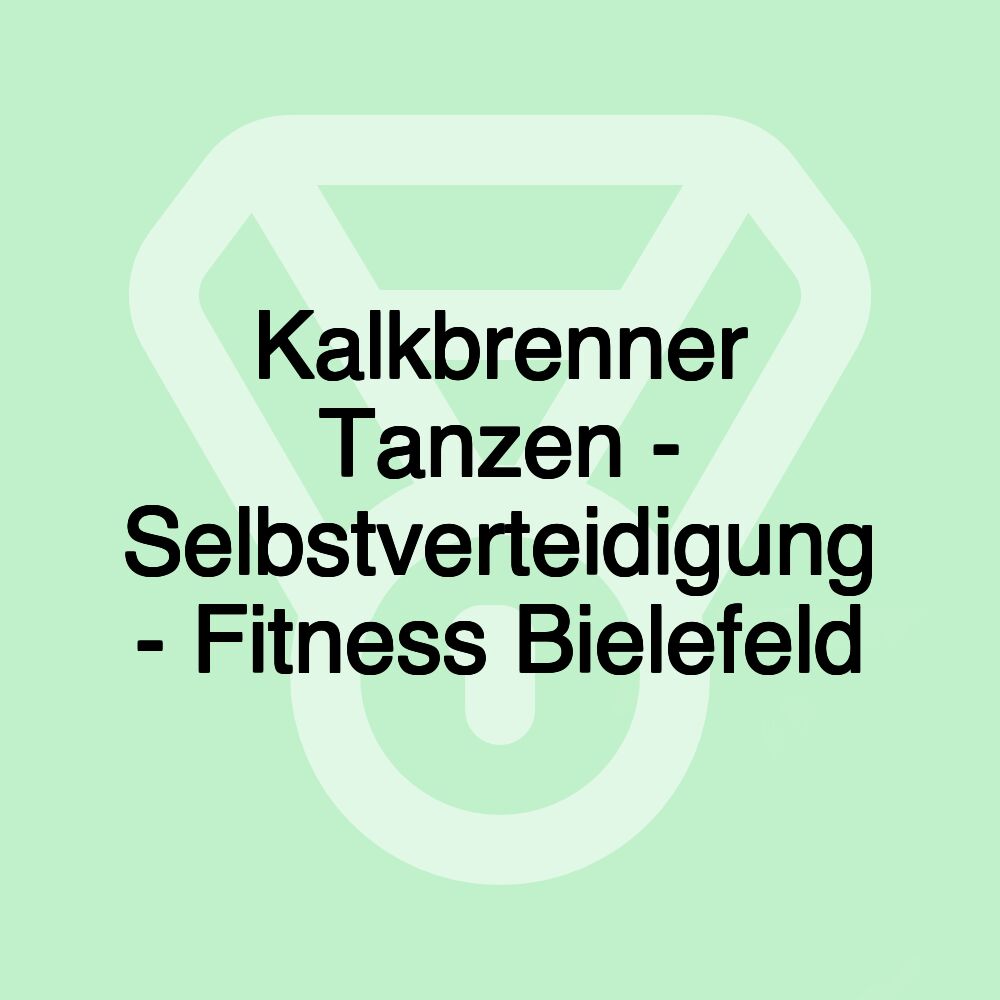 Kalkbrenner Tanzen - Selbstverteidigung - Fitness Bielefeld