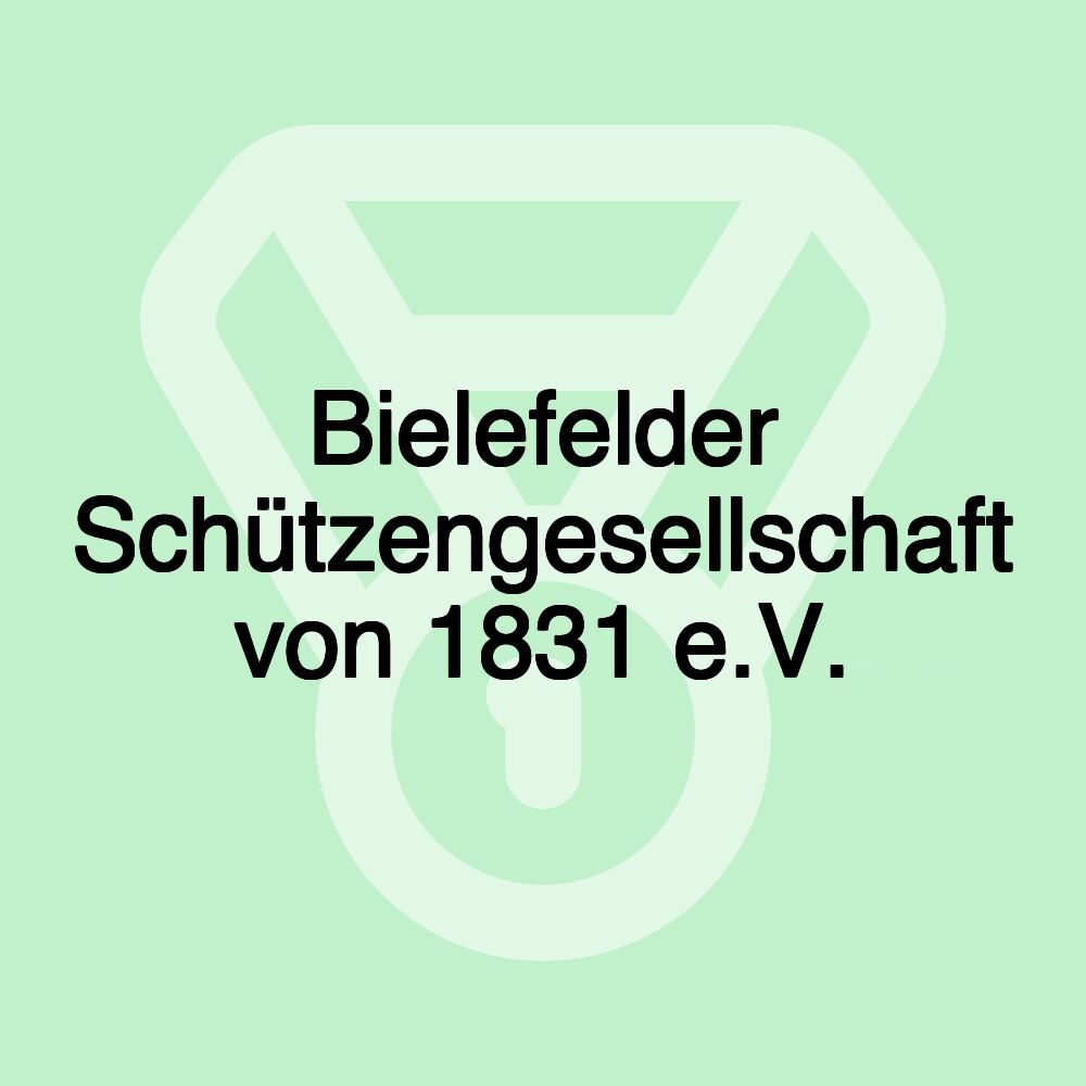 Bielefelder Schützengesellschaft von 1831 e.V.