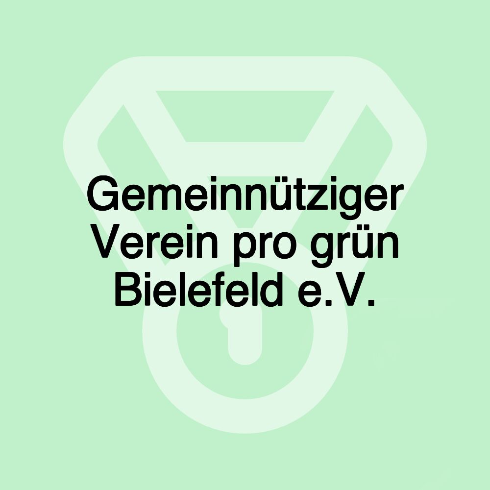 Gemeinnütziger Verein pro grün Bielefeld e.V.