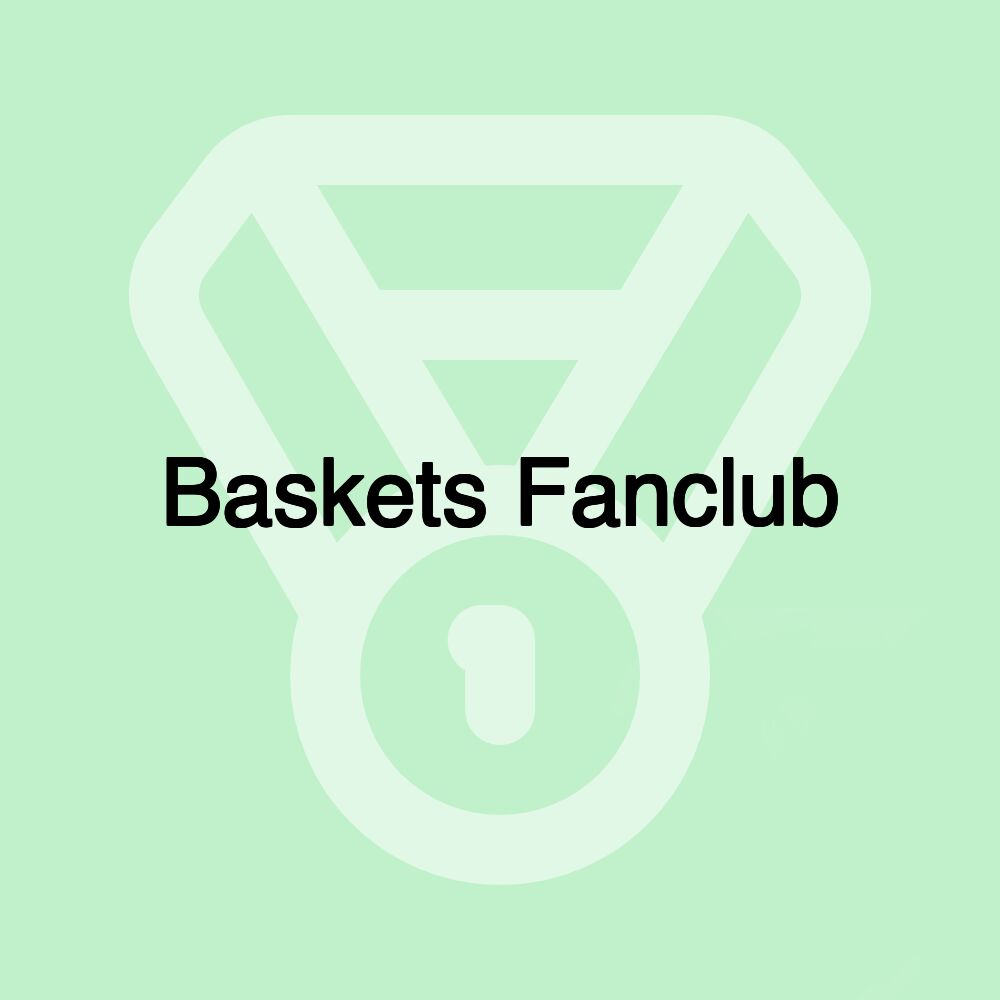 Baskets Fanclub